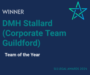 Surrey Law Society Legal Awards 2024 - Winner of Team of the Year - Corporate team, Guildford - DMH Stallard LLP